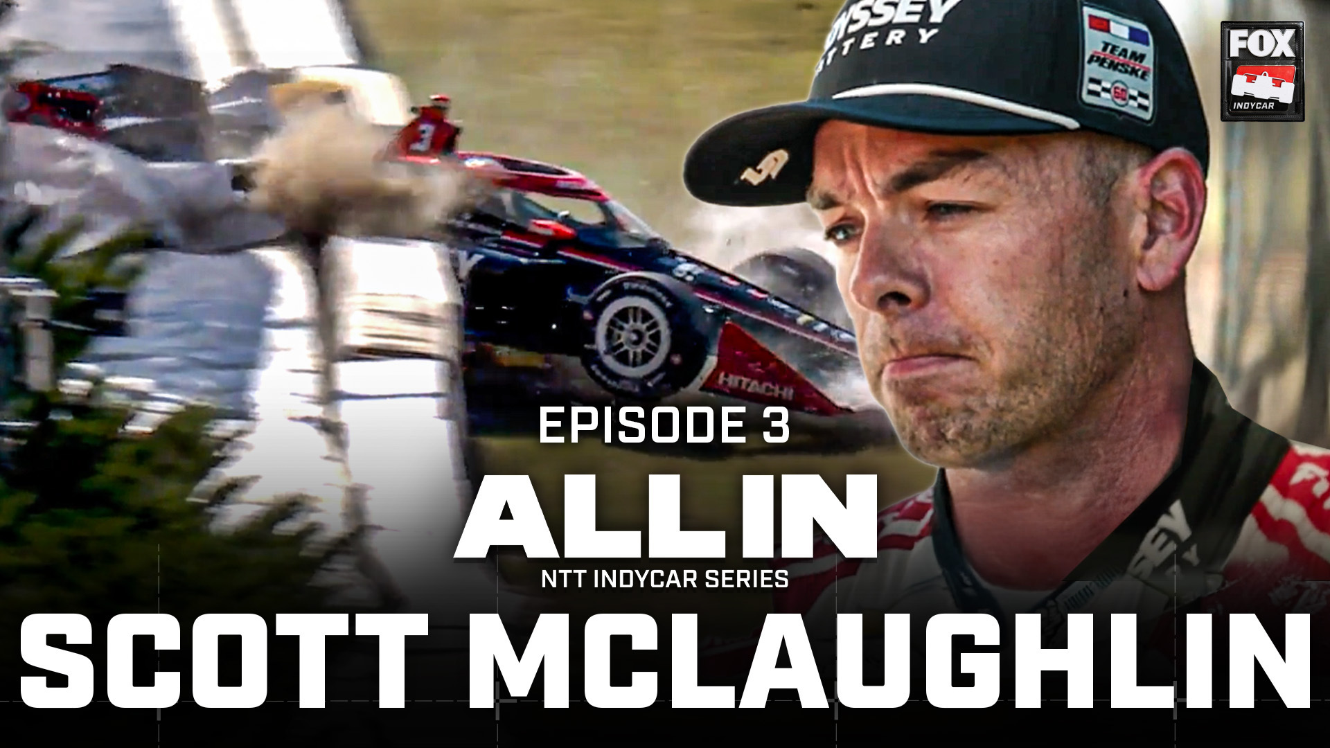 New “All In” Episode Dives into Scott McLaughlin, Team Penske’s 2026 Rebound